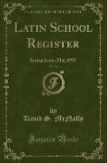 Latin School Register, Vol. 56