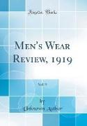 Men's Wear Review, 1919, Vol. 9 (Classic Reprint)