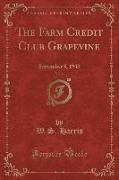 The Farm Credit Club Grapevine, Vol. 2