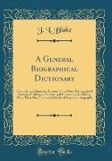 A General Biographical Dictionary