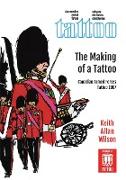 The Making of a Tattoo