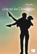 Liebe mit drei Unbekannten