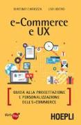 E-commerce e UX. Guida alla progettazione e personalizzazione dell'e-commerce