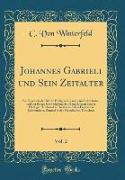 Johannes Gabrieli und Sein Zeitalter, Vol. 2