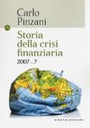 Storia della crisi finanziaria 2007-?
