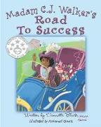 Madam C.J Walker's Road to Success