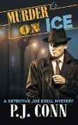 Murder on Ice (a Detective Joe Ezell Mystery, Book 3)