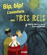 Bip, Bip! L ' aventura dels Tres Reis