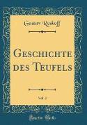 Geschichte des Teufels, Vol. 2 (Classic Reprint)