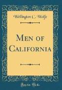 Men of California (Classic Reprint)