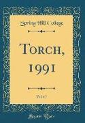 Torch, 1991, Vol. 67 (Classic Reprint)