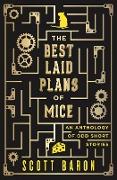 The Best Laid Plans of Mice