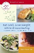 Eat Well, Lose Weight, While Breastfeeding