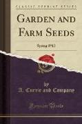 Garden and Farm Seeds