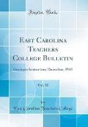 East Carolina Teachers College Bulletin, Vol. 32