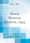 Maine Medical Journal, 1933, Vol. 24 (Classic Reprint)
