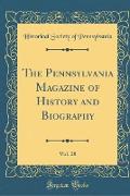 The Pennsylvania Magazine of History and Biography, Vol. 28 (Classic Reprint)