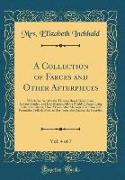 A Collection of Farces and Other Afterpieces, Vol. 4 of 7