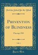 Prevention of Blindness, Vol. 2