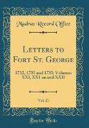 Letters to Fort St. George, Vol. 21