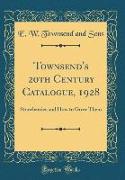 Townsend's 20th Century Catalogue, 1928