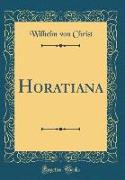Horatiana (Classic Reprint)