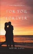 For You, Forever (The Inn at Sunset Harbor-Book 7)