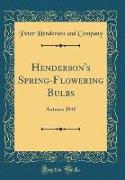 Henderson's Spring-Flowering Bulbs