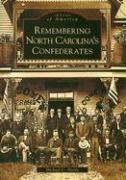 Remembering North Carolina's Confederates