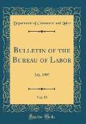 Bulletin of the Bureau of Labor, Vol. 59