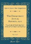 War Department Annual Reports, 1911, Vol. 3 of 4
