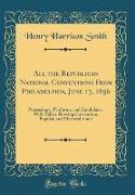 All the Republican National Conventions From Philadelphia, June 17, 1856