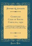 Compiled Code of South Carolina, 1930, Vol. 2