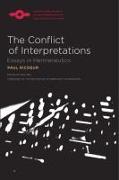 The Conflict of Interpretations: Essays in Hermeneutics