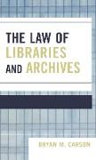 The Law of Libraries and Archives