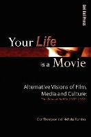 Your Life Is a Movie