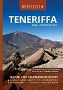 Reisezeit- Reiseführer Teneriffa - Insel für Entdecker