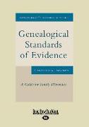 Genealogical Standards of Evidence: A Guide for Family Historians (Large Print 16pt)