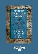 Mysteries and Secrets of Voodoo, Santeria, and Obeah (Large Print 16pt)