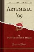 Artemisia, '99 (Classic Reprint)