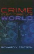 Crime in an Insecure World