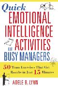 Quick Emotional Intelligence Activities for Busy Managers