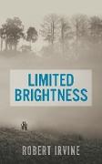 Limited Brightness
