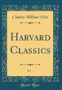 Harvard Classics, Vol. 1 (Classic Reprint)
