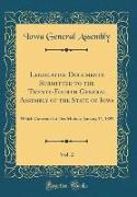 Legislative Documents Submitted to the Twenty-Fourth General Assembly of the State of Iowa, Vol. 2