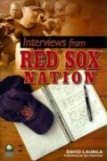 Interviews from Red Sox Nation