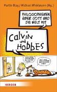 Philosophieren über Gott und die Welt mit Calvin und Hobbes