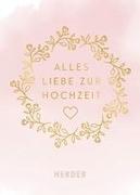 Alles Liebe zur Hochzeit