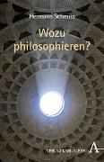 Wozu Philosophieren?