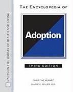 The Encyclopedia of Adoption